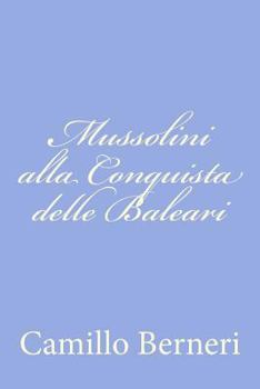 Paperback Mussolini alla Conquista delle Baleari [Italian] Book