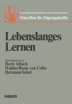 Lebenslanges Lernen: Festschrift Fur Ludwig Vaubel Zum Siebzigsten Geburtstag