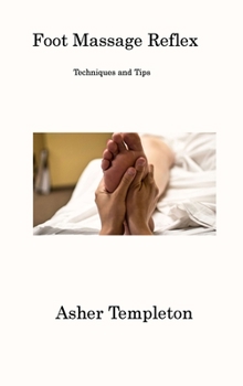 Hardcover Foot Massage Reflex: Techniques and Tips Book