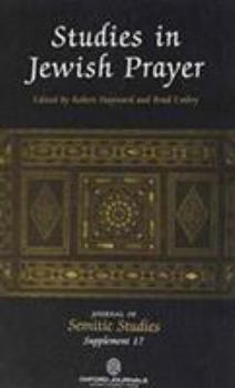 Paperback Studies in Jewish Prayer (Journal of Semitic Studies Supplement) Book