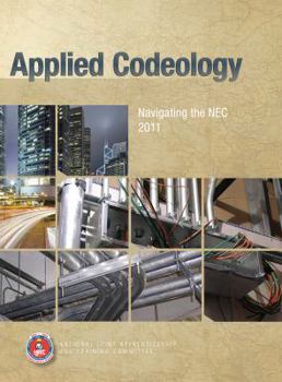 Hardcover Applied Codeology: Navigating the NEC 2011 Book