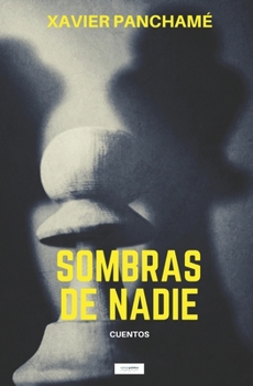 Paperback Sombras de nadie [Spanish] Book