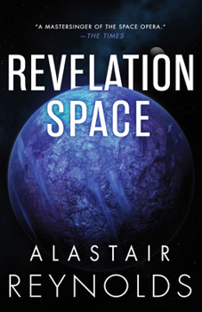Revelation Space - Book #1 of the Revelation Space