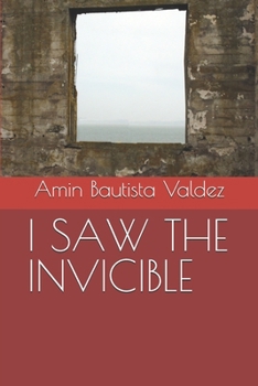 Paperback I Saw the Invicible Book