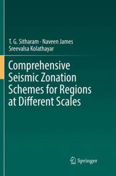 Paperback Comprehensive Seismic Zonation Schemes for Regions at Different Scales Book