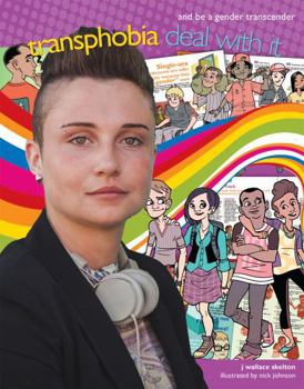 Library Binding Transphobia: Deal with It and Be a Gender Transcender Book