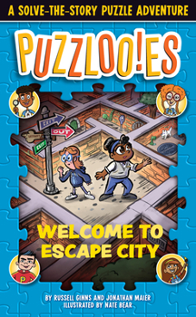 Paperback Puzzlooies! Welcome to Escape City: A Solve-The-Story Puzzle Adventure Book