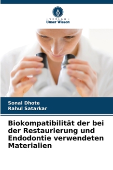 Paperback Biokompatibilität der bei der Restaurierung und Endodontie verwendeten Materialien [German] Book