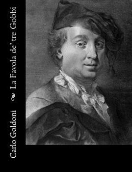 Paperback La Favola de' tre Gobbi [Italian] Book