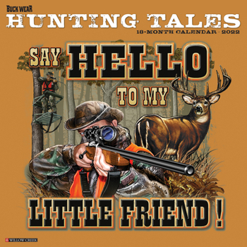 Calendar Buck Wear's Hunting Tales 2022 Wall Calendar Book
