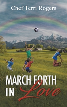 Paperback March Forth in Love Book