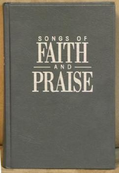 Songs of Faith & Praise Gray Shaped Note Hymnal