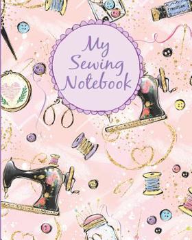 Paperback My Sewing Notebook: Composition Notebook College Rule and Dot Grid Interior Book