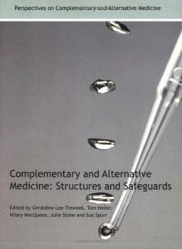 Paperback Complementary and Alternative Medicine: Structures and Safeguards Book