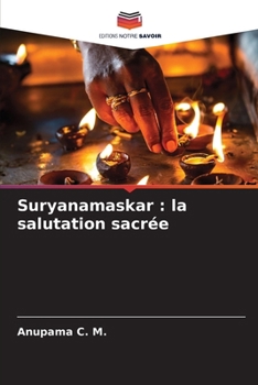 Paperback Suryanamaskar: la salutation sacrée [French] Book