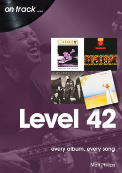 Paperback Level 42: Every Album, Every Song Book