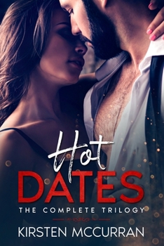 Paperback Hot Dates: The Complete Trilogy Book
