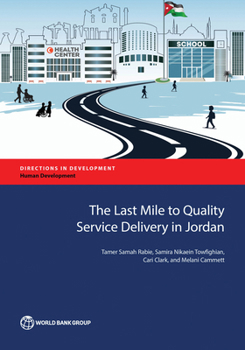 Paperback The Last Mile to Quality Service Delivery in Jordan Book
