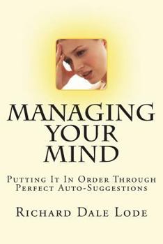 Paperback MANAGING YOUR MIND with Perfect Auto-Suggestion Book