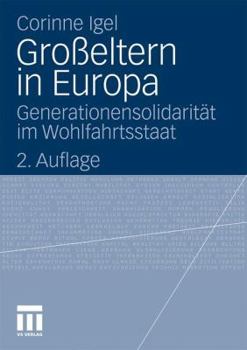 Paperback Großeltern in Europa: Generationensolidarität Im Wohlfahrtsstaat [German] Book