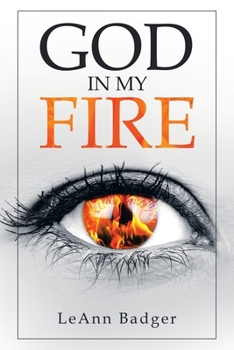 Paperback God in My Fire Book