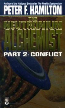 The Neutronium Alchemist, part 2; Conflict - Book  of the Night's Dawn