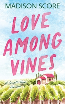 Paperback Love Among Vines Book