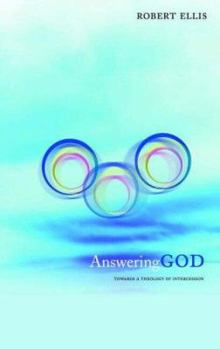 Paperback Answering God: Towards a Theology of Intercession Book