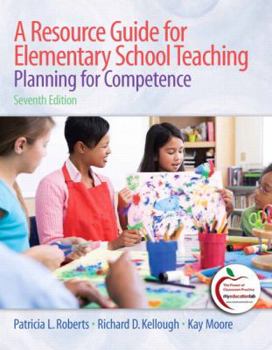 Paperback A Resource Guide for Elementary School Teaching: Planning for Competence Book