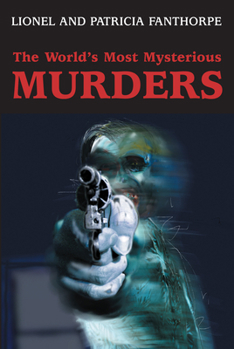 Paperback The World's Most Mysterious Murders Book