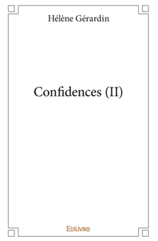 Paperback Confidences - Tome 2 [French] Book