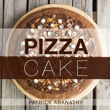 Paperback It's A Pizza Cake Book
