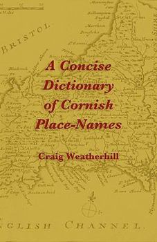 Paperback A Concise Dictionary of Cornish Place-Names [Cornish] Book