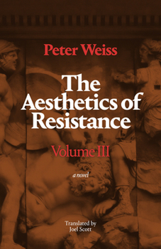 Hardcover The Aesthetics of Resistance, Volume III Book