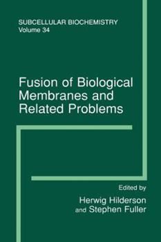 Paperback Fusion of Biological Membranes and Related Problems: Subcellular Biochemistry Book