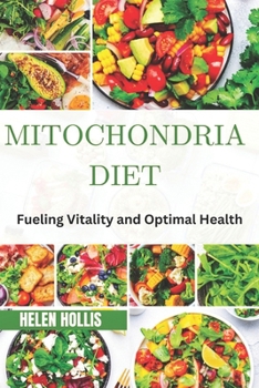 Paperback Mitochondria Diet: Fueling vitality and optimal health Book
