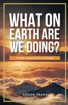 Paperback What On Earth Are We Doing ? Book