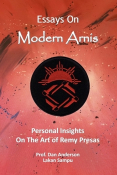 Paperback Essays On Modern Arnis: Personal Insights On The Art of Remy Presas Book