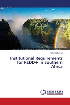 Paperback Institutional Requirements for REDD+ in Southern Africa Book