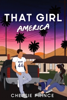 That Girl America - Book #2 of the TGA Series