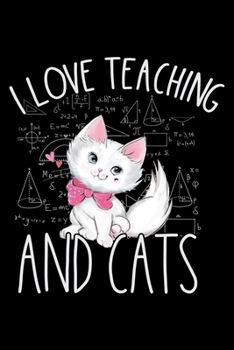 Paperback I Love teaching and Cats: Cat College Ruled Notebook, Lined Blank Journal Notebook, 6 x 9, 100 Pages Book