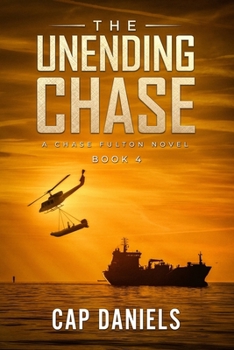Paperback The Unending Chase: A Chase Fulton Novel Book