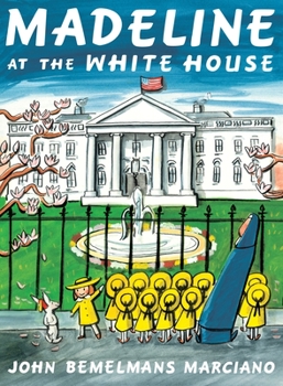 Madeline at the White House - Book  of the Madeline