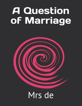 A Question of Marriage