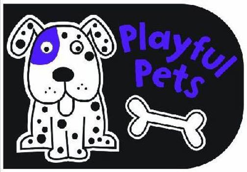 Board book Black and White Playful Pets: Chunky Board Book