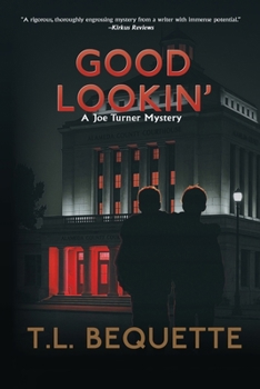Good Lookin' (A Joe Turner Mystery)