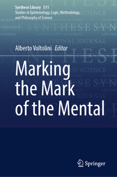 Marking the Mark of the Mental (Synthese Library, 511)