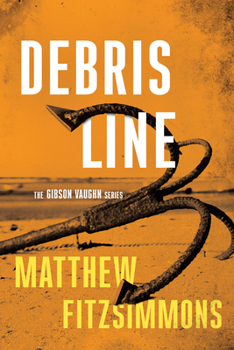 Debris Line - Book #4 of the Gibson Vaughn
