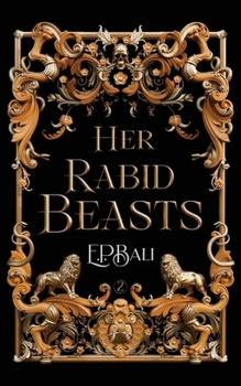 Paperback Her Rabid Beasts Book