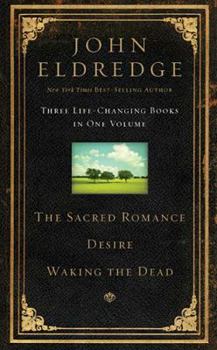Hardcover The Sacred Romance / Desire / Waking the Dead Book